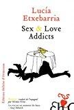 Imagen del vendedor de Sex & Love Addicts a la venta por RECYCLIVRE