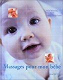 Bild des Verkufers fr Massages Pour Mon Bb zum Verkauf von RECYCLIVRE