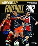 Image du vendeur pour Football 2012 : Livre D'or mis en vente par RECYCLIVRE
