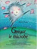 Seller image for Grgor Le Microbe for sale by RECYCLIVRE