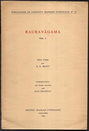 Rauravagama. Vol. 1. Introduction: Les agama civaïtes par Jean Filliozat.