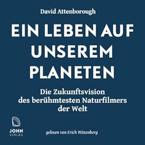 Bild des Verkufers fr Ein Leben auf unserem Planeten: Die Zukunftsvision des berhmtesten Naturfilmers der Welt zum Verkauf von AHA-BUCH GmbH