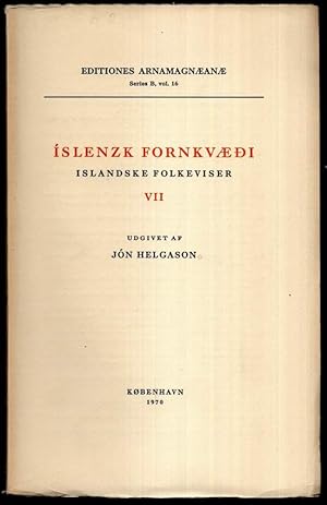 Image du vendeur pour Islenzk Formkvaedi. Islandske Folkeviser, VII. mis en vente par Antiquariat Dennis R. Plummer