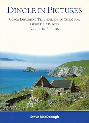 Dingle in Pictures / Corca Dhuibhne Trí Shúilibh an Cheamara / Dingle en Images / Dingle in Bilde...