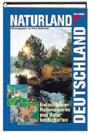 Bild des Verkufers fr Naturland Deutschland zum Verkauf von Gerald Wollermann