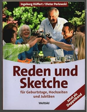 Reden und Sketche für Geburtstage, Hochzeiten und Jubiläen : lustige Vortragstexte für Familienfe...