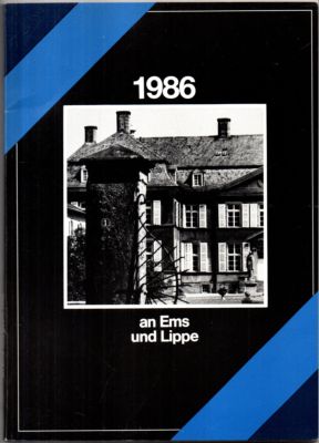 An Ems und Lippe 1986. Heimatkalender für den Kreis Warendorf.