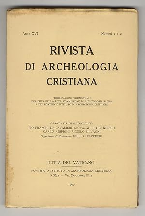 RIVISTA di archeologia cristiana. Pubblicazione trimestrale per cura della Pont. Commissione di A...