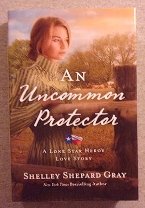 Image du vendeur pour An Uncommon Protector: A Lone Star Hero's love Story mis en vente par Book Nook