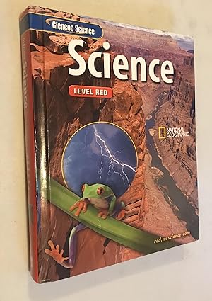 Image du vendeur pour Glencoe Science: Level Red, Student Edition (INTEGRATED SCIENCE) mis en vente par Once Upon A Time