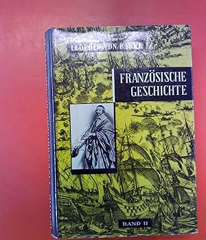 Imagen del vendedor de Franzsische Geschichte: Band II a la venta por biblion2