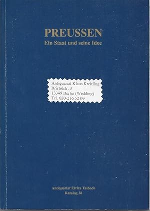 Preussen - Ein Staat und seine Idee