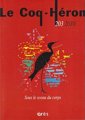 Imagen del vendedor de Le Coq-Hron. - N 203 - Sous le sceau du corps. a la venta por PRISCA