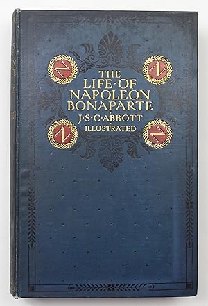 Seller image for The Life Of Napoleon Bonaparte / a Sketch of the Life of the Late Emperor Napoleon the Third for sale by Our Kind Of Books