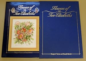 A Limited Edition of the Flowers of the Two Elizabeths from Original Paintings By Margaret Tarran...