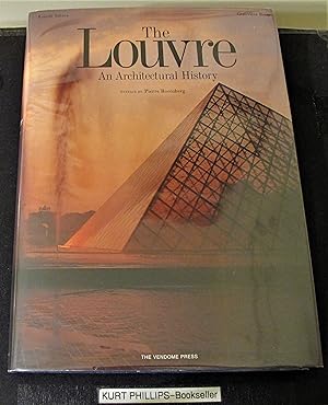 The Louvre: An Architectural History