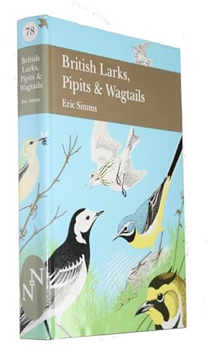 Seller image for British Larks, Pipits & Wagtails (New Naturalist 78) for sale by PEMBERLEY NATURAL HISTORY BOOKS BA, ABA