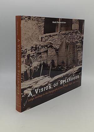 Seller image for VISION OF SPLENDOUR Indian Heritage in the Photographs of Jean Philippe Vogel 1901-1913 for sale by Rothwell & Dunworth (ABA, ILAB)