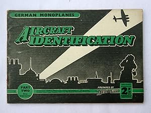 Aircraft Identification. German Monoplanes. Part Two First Impression. Second Edition.