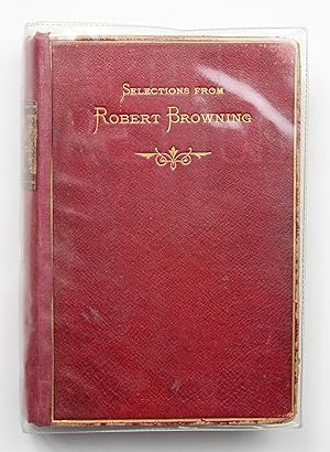 Seller image for Selections from the Poetical Works of Robert Browning. First Series. for sale by Our Kind Of Books