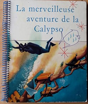 Seller image for La merveilleuse aventure de la Calypso for sale by L'ivre d'Histoires