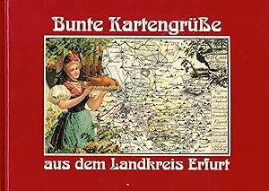 Seller image for Bunte Kartengrsse aus dem Landkreis Erfurt for sale by Paderbuch e.Kfm. Inh. Ralf R. Eichmann