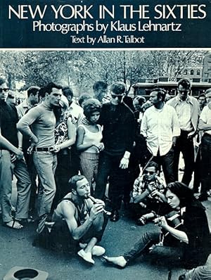 Seller image for New York in the Sixties for sale by LEFT COAST BOOKS