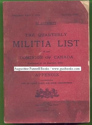 The Quarterly Militia List of the Dominion of Canada (Corrected to 1st January, 1916) and Appendi...