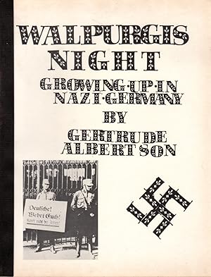 Walpurgis Night: Stories About Growing Up in Nazi Germany an Eye Witness Account