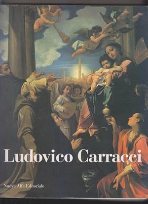 Ludovico Carracci. Catalogo della Mostra