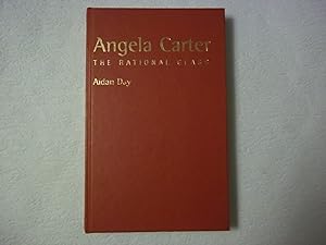 Seller image for Angela Carter: The Rational Glass for sale by Carmarthenshire Rare Books