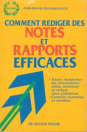 Comment rédiger notes et rapports efficaces