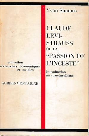 Imagen del vendedor de Claude Lvi-Strauss ou "La passion de l'inceste", a la venta por L'Odeur du Book