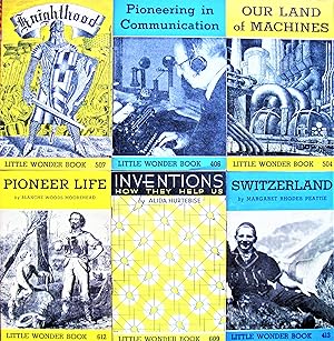 Imagen del vendedor de Six Little Wonder Books. Includes: Knighthood, Pioneering in Comunication, Our Land of Machines, Inventions How the Help Us, Pioneer Life, and Switzerland a la venta por Ken Jackson