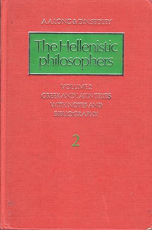 Imagen del vendedor de The Hellenistic Philosophers, Vol. 2: Greek and Latin Texts with Notes and Bibliography a la venta por A Cappella Books, Inc.