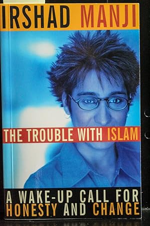 Seller image for The Trouble with Islam : A Wake-up Call for Honesty and Change for sale by Mad Hatter Bookstore