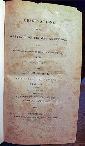 OBSERVATIONS ON THE WRITINGS OF THOMAS JEFFERSON, WITH PARTICULAR REFERENCE TO THE ATTACK THEY CO...