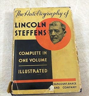 THE AUTOBIOGRAPHY OF LINCOLN STEFFENS