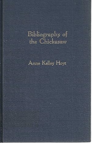 Bibliography of the Chickasaw