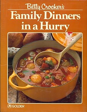 Immagine del venditore per Betty Crocker's Family Dinners in a Hurry venduto da Don's Book Store