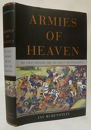 Seller image for Armies of Heaven: The First Crusade and the Quest for Apocalypse for sale by Peninsula Books