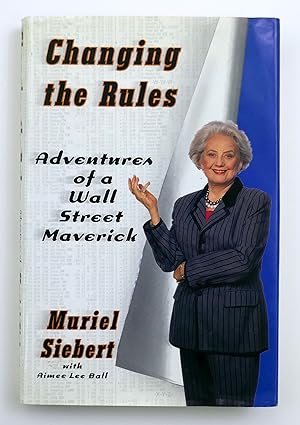 Seller image for Changing the Rules: Adventures of a Wall Street Maverick for sale by Black Falcon Books