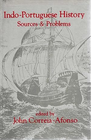 Seller image for Indo-Portuguese History: Sources and Problems for sale by Tinakori Books