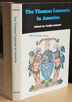 Bild des Verkufers fr The Thomas Lamonts in America zum Verkauf von Ulysses Books, Michael L. Muilenberg, Bookseller