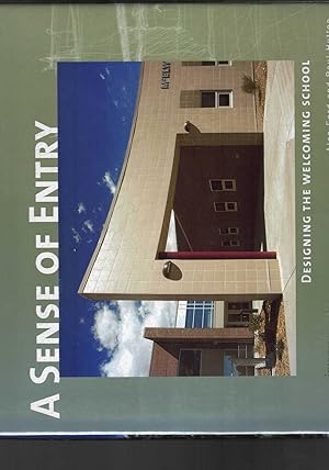 Seller image for A Sense of Entry: Designing the Welcoming School for sale by Berry Books