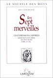 Bild des Verkufers fr Les Sept Merveilles : Les Expressions Chiffres zum Verkauf von RECYCLIVRE