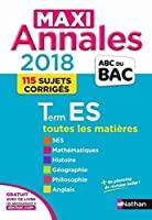 Imagen del vendedor de Maxi Annales 2018 Terminale Es : Toutes Les Matires, 115 Sujets Corrigs a la venta por RECYCLIVRE