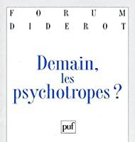 Bild des Verkufers fr Demain, Les Psychotropes ? zum Verkauf von RECYCLIVRE