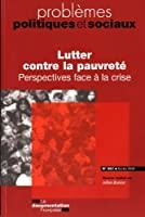 Bild des Verkufers fr Problmes Politiques Et Sociaux, N 957. Lutter Contre La Pauvret : Perspectives Face  La Crise zum Verkauf von RECYCLIVRE