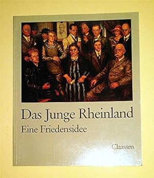 Seller image for Das Junge Rheinland. Eine Friedensidee for sale by PlanetderBuecher